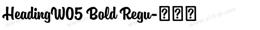 HeadingW05 Bold Regu字体转换